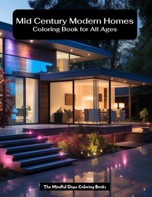 Mid Century Modern Homes Coloring Book for Adults - Mindful Dope