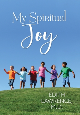 Coperta cărții 'My Spiritual Joy - Edith Lawrence'