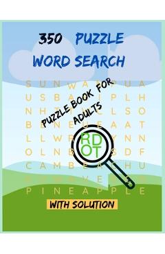 Poza produsului 350 Word Search Puzzle Book For Adults: This Word Search Activity Book Cute and Amazing Gift For Girl, Boy, Adults, Children, Son, Daughter, Small Sis - N. H. Sabur