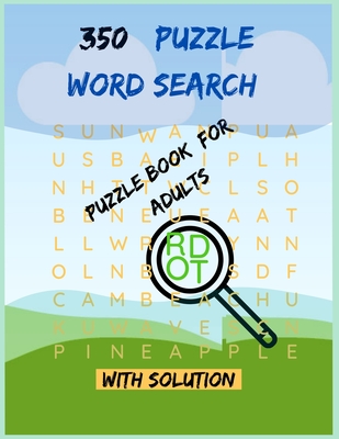350 Word Search Puzzle Book For Adults: This Word Search Activity Book Cute and Amazing Gift For Girl, Boy, Adults, Children, Son, Daughter, Small Sis - N. H. Sabur