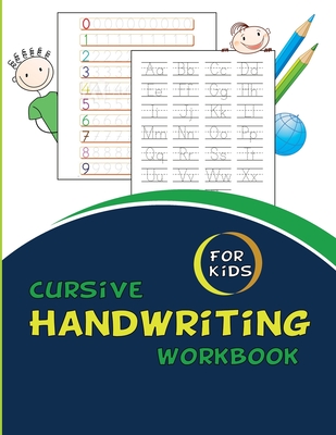 Coperta cărții 'Cursive Handwriting Workbook For Kids: Cursive for beginners workbook. Cursive letter tracing book. Cursive writing'