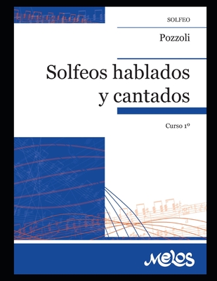 Solfeos hablados y cantados: Curso N-1 - Ettore Pozzoli