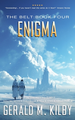 Enigma: A Science Fiction Thriller - Gerald M. Kilby