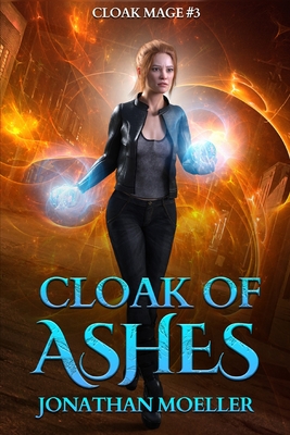 Cloak of Ashes - Jonathan Moeller