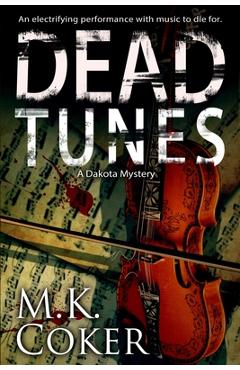 Poza produsului Dead Tunes - M. K. Coker