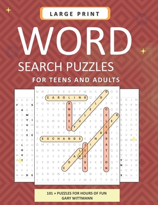Coperta cărții 'LARGE PRINT Word Search Puzzles for Teens and Adults: 101 Word Search Puzzles - Gary Wittmann'