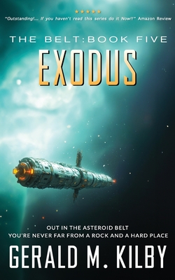 Exodus: Sci-Fi Thriller - Gerald M. Kilby