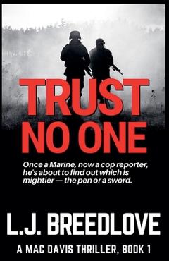 Poza produsului Trust No One - L. J. Breedlove