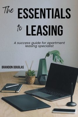 Coperta cărții 'The Essentials to Leasing - Brandon Douglas'
