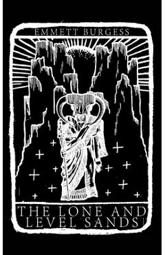 Coperta cărții 'The Lone and Level Sands - Emmett Burgess'