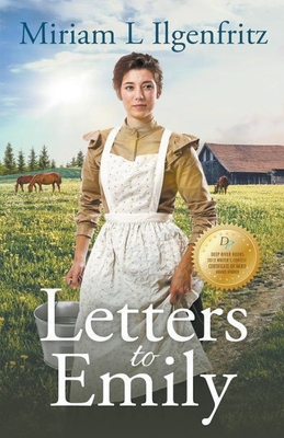 Letters to Emily - Miriam Ilgenfritz