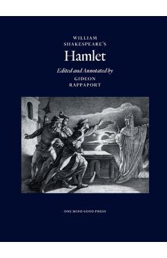 Coperta cărții 'William Shakespeare's Hamlet, Edited and Annotated by Gideon Rappaport - Gideon Rappaport'