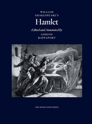 Coperta cărții 'William Shakespeare's Hamlet, Edited and Annotated by Gideon Rappaport - Gideon Rappaport'