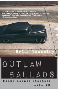 Coperta cărții 'Outlaw Ballads - Brian Townsley'