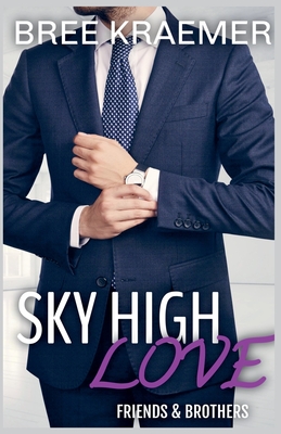 Sky High Love - Bree Kraemer