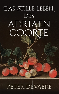 Das stille Leben des Adriaen Coorte - Splendid Island
