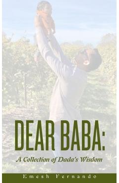 Coperta cărții 'DEAR BABA A Collection of Dada's Wisdom - Emesh Fernando'