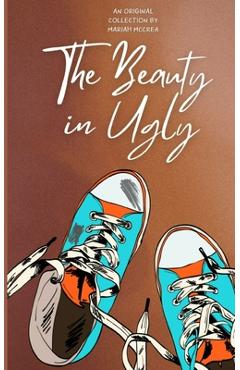 Coperta cărții 'The Beauty in Ugly - Mariah Mccrea'