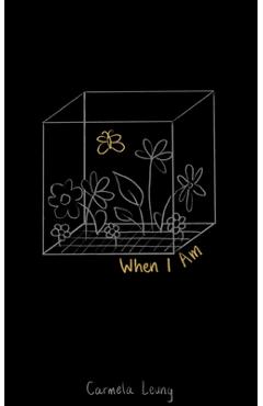 Coperta cărții 'When I Am - Carmela Leung'