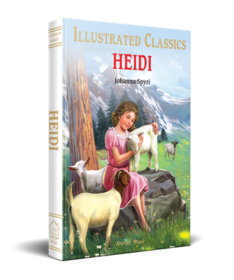 Heidi for Kids - Johanna Spyri