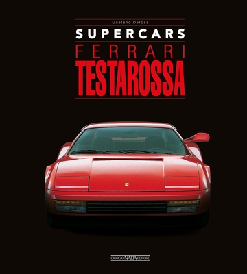 Ferrari Testarossa - Gaetano Derosa
