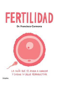 Coperta cărții 'Fertilidad / Fertility - Francisco Carmona'