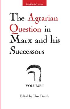 Poza produsului The Agrarian Question in Marx and his Successors, Vol. 1 - Utsa Patnaik