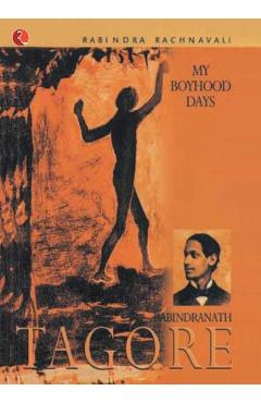 Coperta cărții 'My Boyhood Days - Rabindranath Tagore'