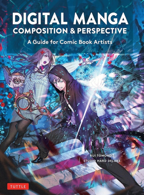 Digital Manga Composition & Perspective: A Guide for Comic Book Artists - Rui Tomono