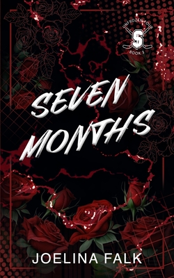 Seven Months - Alternate Cover - Joelina Falk