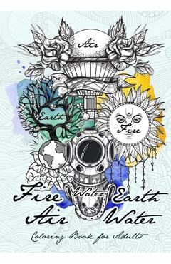 Poza produsului Fire Earth Air Water Coloring Book for Adults: 4 Elements Coloring Book for adults New Age Coloring Book for Adults different designs to all 4 Element - Monsoon Publishing