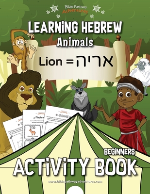 Learning Hebrew: Animals Activity Book - Bible Pathway Adventures