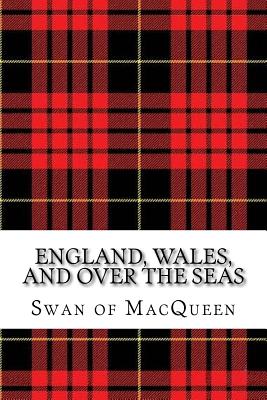 England, Wales, and over the Seas: Twenty Tunes for the Bagpipes and Practice Chanter - Jonathan Swan