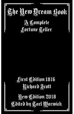 Coperta cărții 'The New Dream Book: A Complete Fortune Teller - Tarl Warwick'