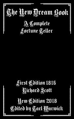 Coperta cărții 'The New Dream Book: A Complete Fortune Teller - Tarl Warwick'