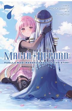Magia Record: Puella Magi Madoka Magica Side Story, Vol. 7 - Magica Quartet