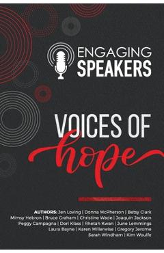 Poza produsului Engaging Speakers: Voices of Hope - Jen Loving