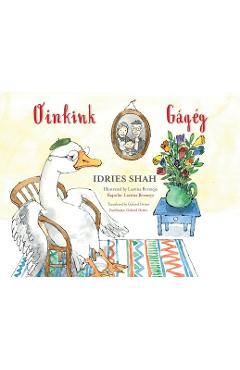Coperta cărții 'Oinkink / Gágég: Bilingual English-Hungarian Edition / Kétnyelvű angol-magyar kiadás - Idries Shah'