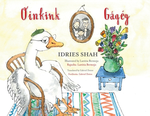 Coperta cărții 'Oinkink / Gágég: Bilingual English-Hungarian Edition / Kétnyelvű angol-magyar kiadás - Idries Shah'