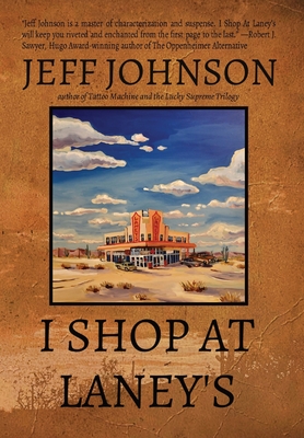 I Shop at Laney's - Jeff Johnson