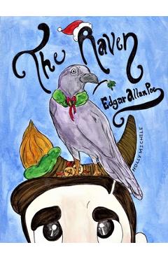 Coperta cărții 'The Raven: Edgar Allan Poe Reimagined: An Edgar Allan Poe Christmas Carol - Edgar Allan Poe'
