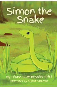Coperta cărții 'Simon the Snake - Diane Blue Brooks Britt'
