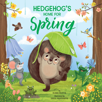 Hedgehog's Home for Spring - Elena Ulyeva
