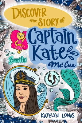 Discover the Story of Captain Kate McCue with Bearific - Katelyn Lonas