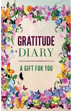 Poza produsului Gratitude Diary: A Gift for You - Brenda Nathan
