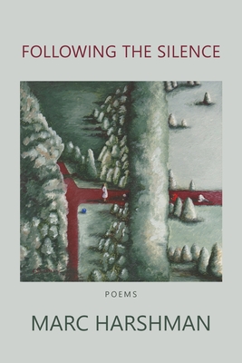 Coperta cărții 'Following the Silence - Marc Harshman'