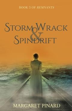 Coperta cărții 'Storm Wrack & Spindrift - Margaret Pinard'