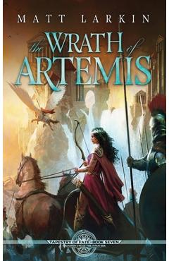 Coperta cărții 'The Wrath of Artemis - Matt Larkin'