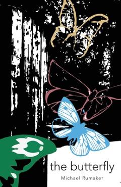 Coperta cărții 'The Butterfly - Michael Rumaker'