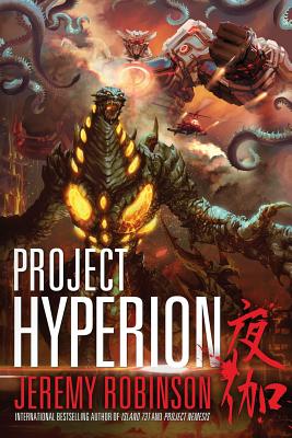 Project Hyperion (A Kaiju Thriller) - Jeremy Robinson